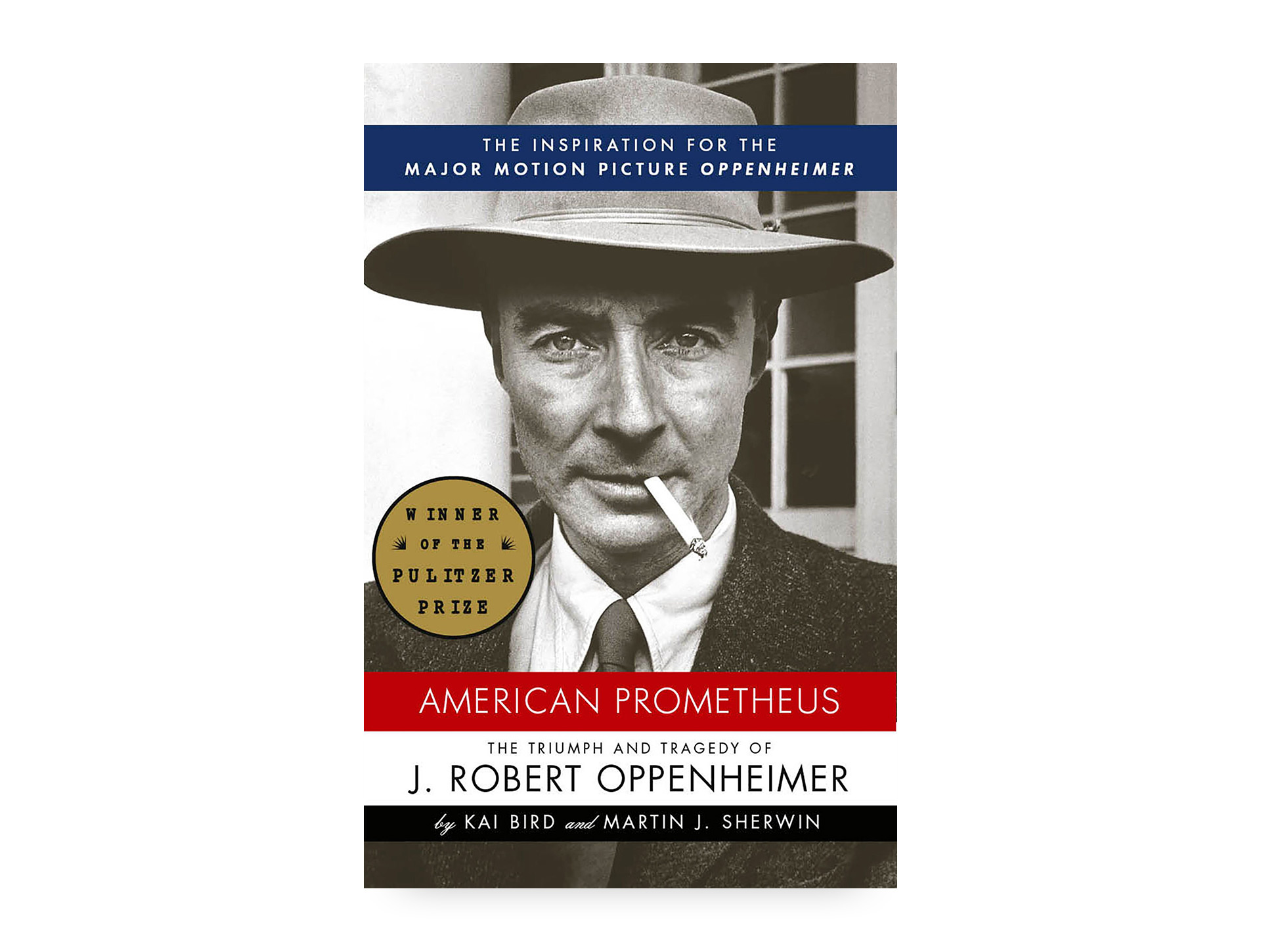 AMERICAN PROMETHEUS — The Triumph and Tragedy of J. Robert Oppenheimer