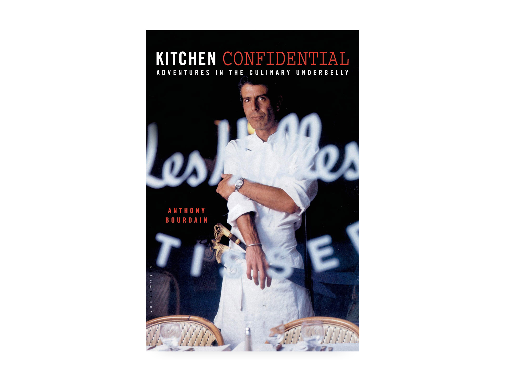 Kitchen Confidential: Adventures in the Culinary Underbelly