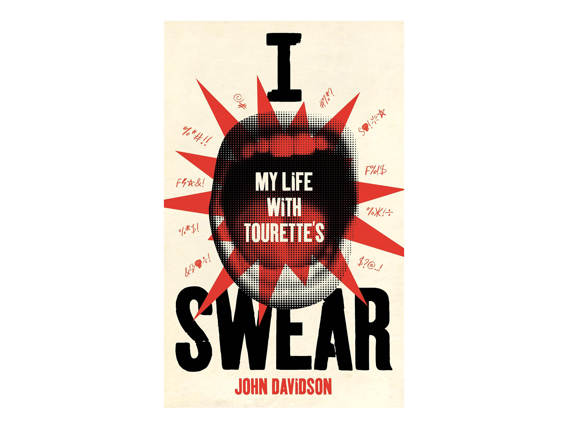 I Swear: My Life with Tourette's
